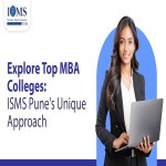 Explore Top MBA Colleges ISMS Pune's Unique Approach